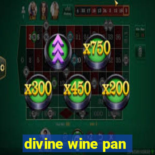 divine wine pan